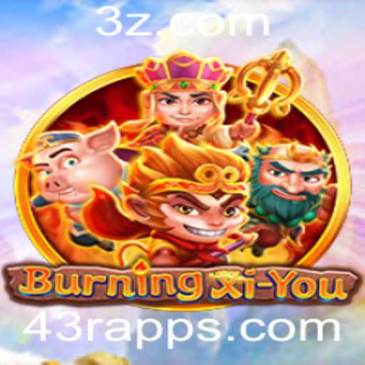 Explorando as Aventuras Épicas de BurningXiYou: A Nova Sensação do 43r App
