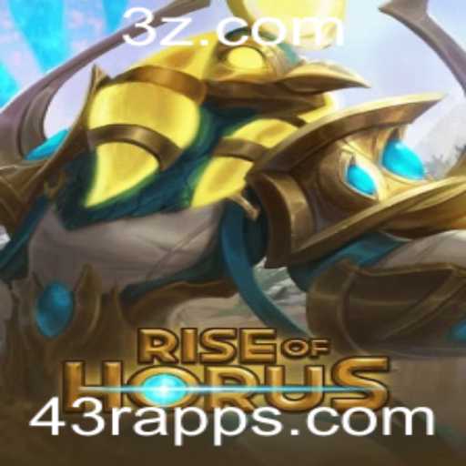 RiseofHorus: Explorando o Mundo do Jogo Revolucionário Baseado em 43r app